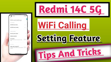 Redmi 14C 5G How to Use WiFi Calling Setting | WiFi Calling kaise kare tips and tricks