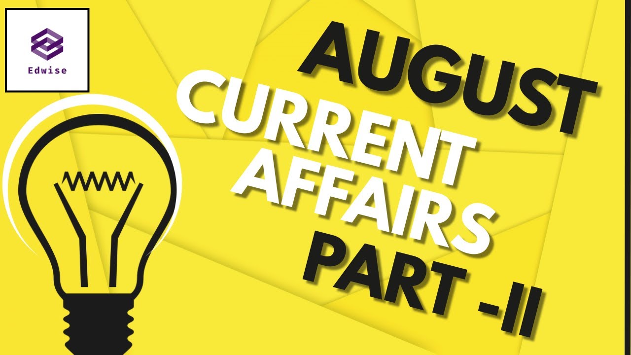 Current Affairs 2020 - August Part 2