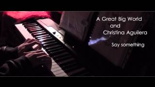 A Great Big World & Christina Aguilera - Say something (piano cover by @andrixbest)