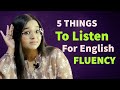 5 things you must listen to improve your english