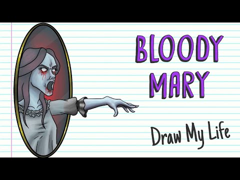 BLOODY MARY | Draw My Life Horror Story