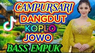 🇹🇷🇮🇩LAGU JOWO CAMPURSARI DANGDUT KOPLO ‼️ SRAGENAN PALING GAYENG BASS GLERR EMPUK KONCO SEPANENG 💲💱✅