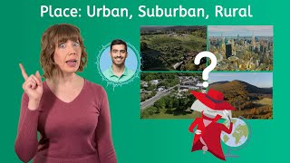 Place: Urban, Suburban, Rural  Exploring Social Studies for Kids!