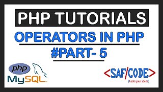 PHP Tutorials - Operators in PHP || Assignment , Logical , Relational Operator in Hindi/Urdu part 5