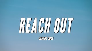 Video thumbnail of "George Duke - Reach Out (Lyrics)"