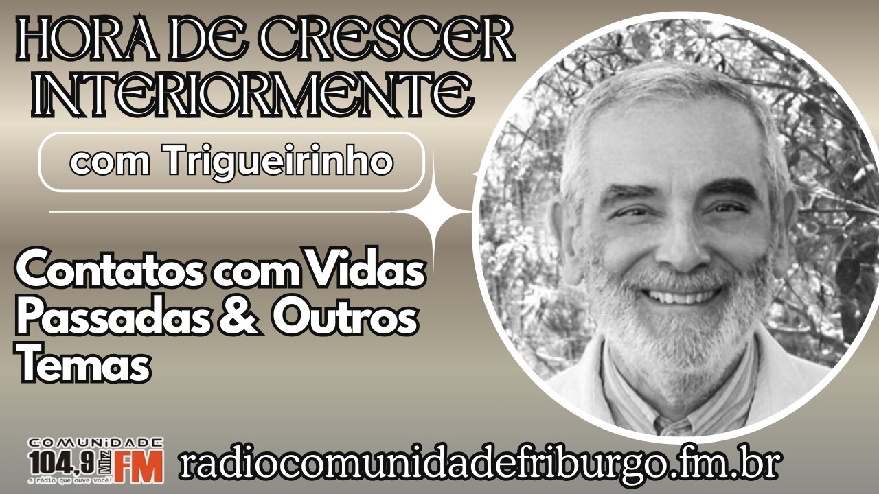 CONTATOS COM VIDAS PASSADAS E OUTROS TEMAS