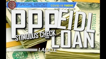 Stimulus Check, PPP Loan, EIDL, Mainstreet Loan: Why Your Check Hasn