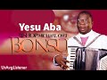 Bishop Michael Osei Bonsu  - Yesu Aba