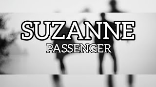 Suzanne | Passenger | Lyrics