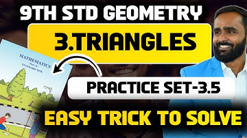 9th GEOMETRY|3.Triangles|Practice set 3.5|PRADEEP SIR