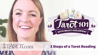 Tarot 101: 3 Steps for a Tarot Reading