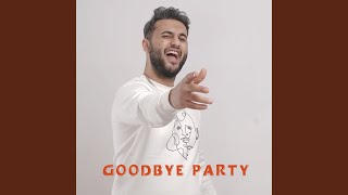 Goodbye Party