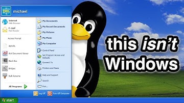 Linux... But Make It Windows XP