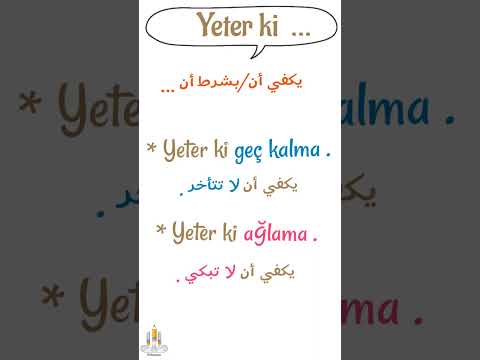 عبارة   ماذا تعني وكيف يستخدمها الأتراك للشرط وكيف نوظفها في الجمل الحياتية تركي تعلم