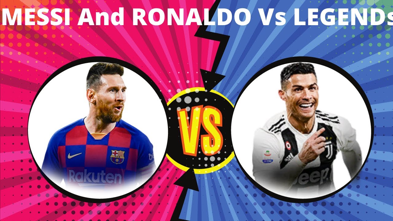 Greatest of all time - Messi And Ronaldo vrs Legends - cristiano ...