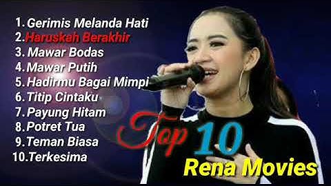 top 10 Rena Kdi - gerimis melanda hati - haruskah berakhir - mawar putih