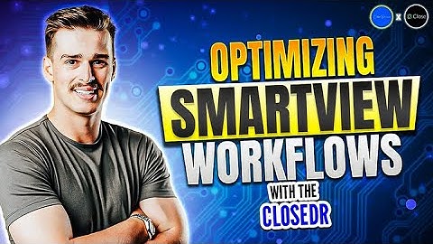 Maximize Efficiency: Mastering Smart View Workflows with Expert Sam Queen
