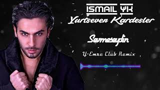 Yurtseven Kardeşler-Sevmeseydin(Y-Emre Music Club Remix) Resimi