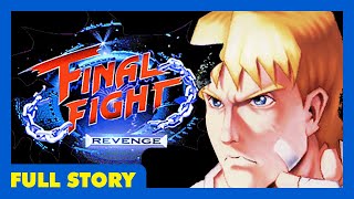Final Fight Revenge (Full Story) - All Cutscenes, Profiles, \& Ending