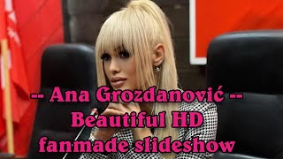 Ana Grozdanović - Gorgeous Serbian politician fanmade HD slideshow
