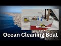 Ocean cleaning boat  waste collecting boat  best science project  inspire award project