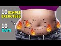 10 DAYS - 10 SIMPLE EXERCISES TO LOSE BELLY FAT