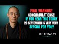 🔥 STOP Right Here!  20 September Is MUCH Bigger Than You Think | Shi Heng Yi Motivational Speech
