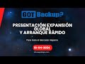 📢Gotbackup en Español - Presentación Expansión Global + Arranque Rápido