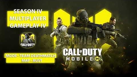 Call of Duty ( COD ) Mobile | Season 6 Multiplayer Gameplay IV | TEAM DEATHMATCH MODE @ RUST MAP