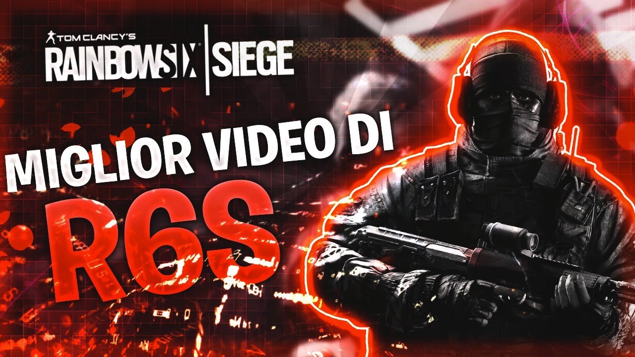Il Miglior Video di Rainbow Six Siege | ITA - YouTube