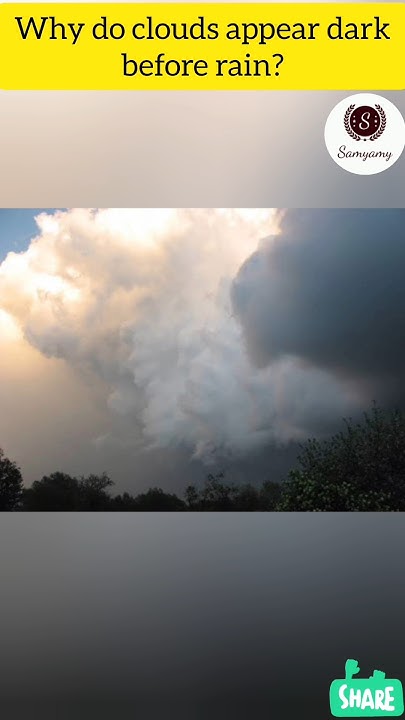 Why Do Clouds Appear Dark Before Rain YouTube why-do-clouds-appear-dark-before-rain-youtube