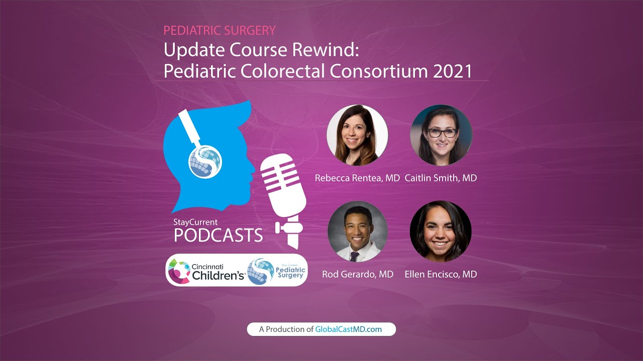 Update Course Rewind: Pediatric Colorectal Consortium 2021