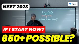 Is It Possible To Score 650+ Starting From Now | NEET 2023 | Mahendra Singh