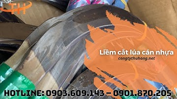Liếm cán nhựa cắt cỏ lúa | Liềm 7 thép