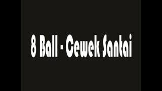 Download lagu 8 Ball - cewek santai