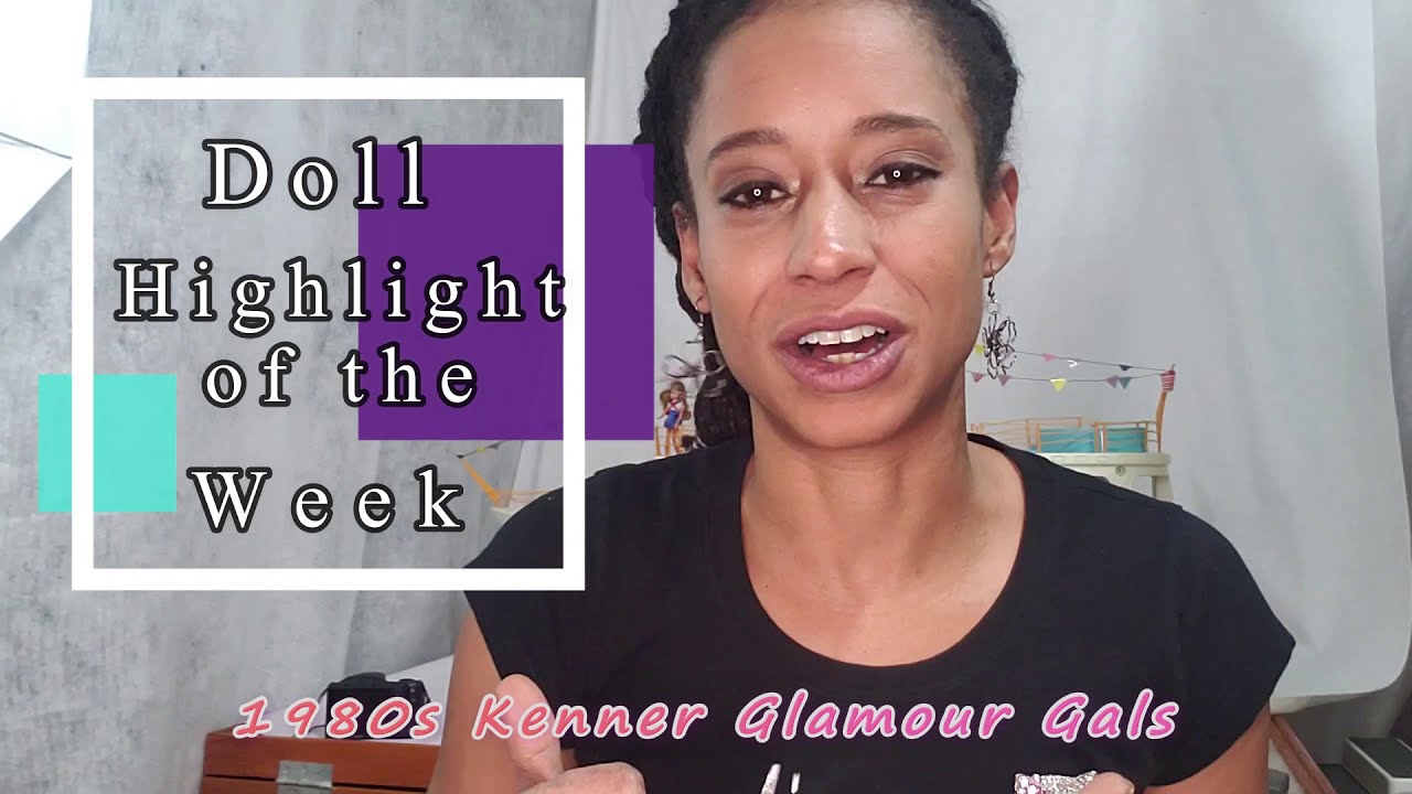 Doll Highlight of the Week Kenner 1980s Glamour Gals Queen Ocean 