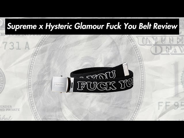 Supreme x Hysteric Glamour Fuck You Belt 17FW Review ( 14.09