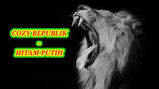 Download Lagu COZY REPUBLIK - HITAM PUTIH MP3