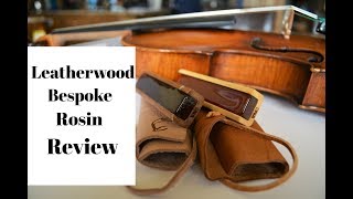 Leatherwood Bespoke Rosin Review