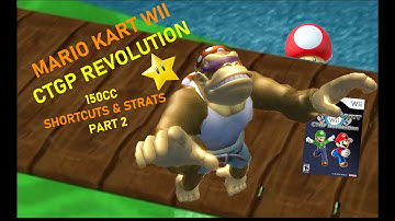 Mario Kart Wii: Shortcuts and strats for every track in CTGP (Part 2/2)
