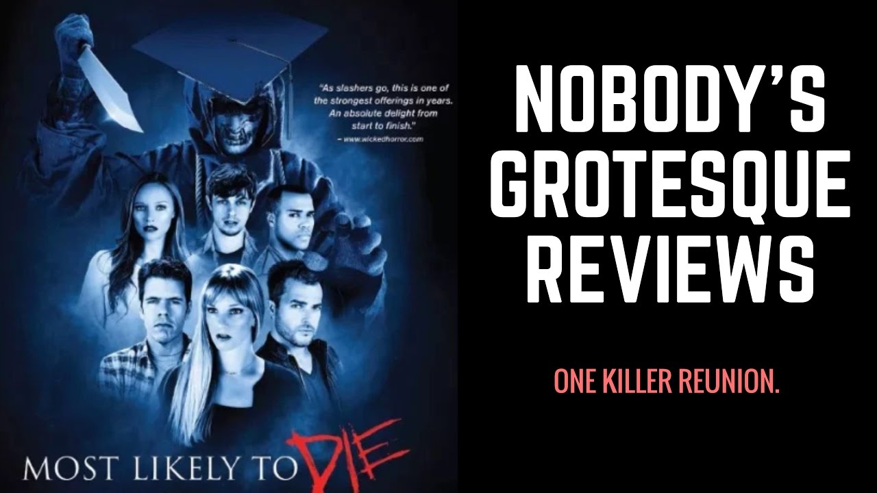 Nobody's Grotesque Horror Review: Most Likely to Die