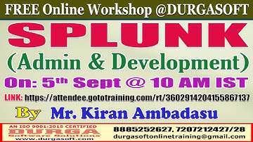 SPLUNK (FREE Workshop) Online Training @ DURGASOFT
