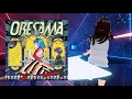 【Beat Saber】アニソン『流星ダンスフロア』ORESAMA / Expert+