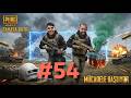 PUBG Mobile: Büyük savaş #54