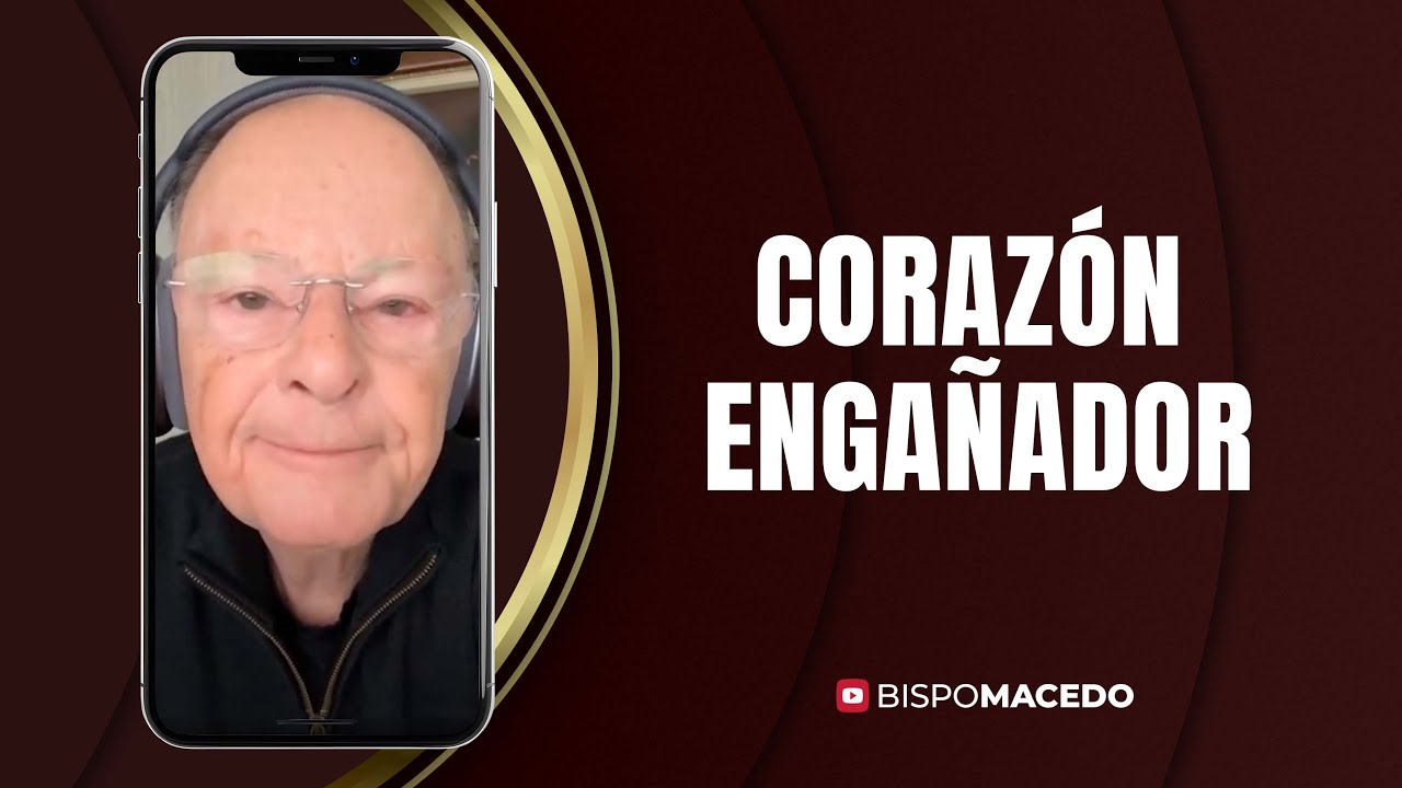 Corazón engañador #espiritusanto #iglesiauniversal - YouTube
