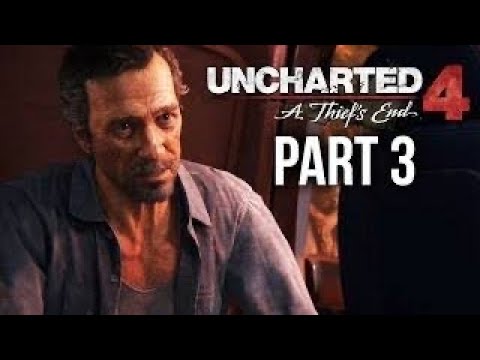 Uncharted™ 4: A Thief’s End Part-3