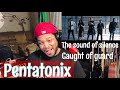 FIRST TIME HEARING - PENTATONIX - The Sound of Silence (REACTION)