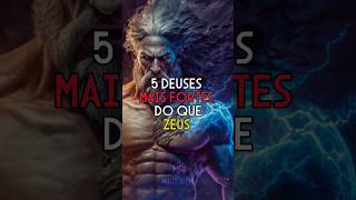 5 DEUSES mais fortes do que Zeus #mitologiagrega #shorts