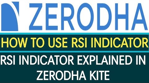 HOW TO USE RSI INDICATOR IN ZERODHA | RSI INDICATOR IN #STOCKMARKET​ | BEGINNER GUIDE RSI INDICATOR