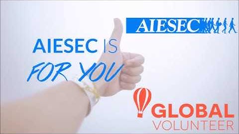 AIESEC LLN Video Global Volunteer